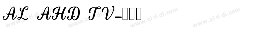 AL AHD TV字体转换